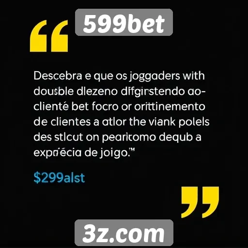 Opiniões de jogadores sobre o atendimento ao cliente do 599bet